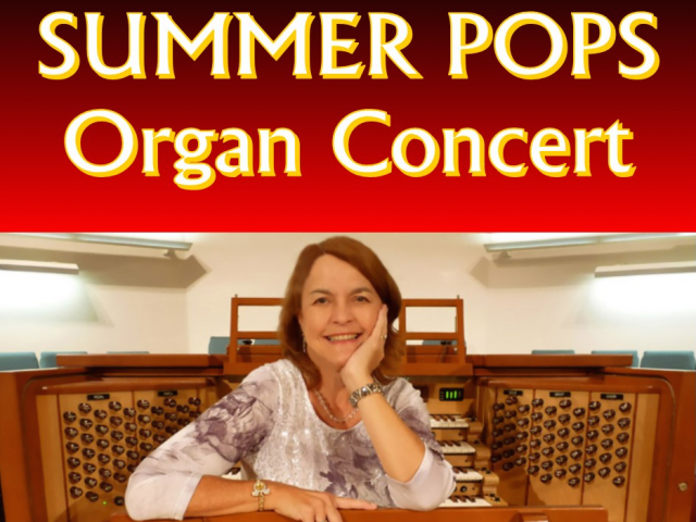 Summer Pops Organ Concert